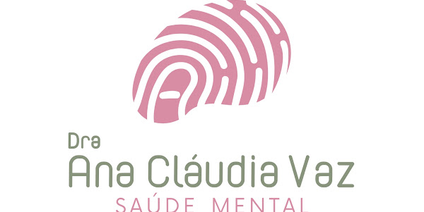 Dra. Ana Cláudia Vaz - Saúde Mental Dra. Ana Cláudia Vaz - Saúde Mental